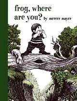 Fester Einband Frog, Where Are You? von Mercer Mayer