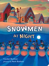 Cartonné Snowmen at Night von Caralyn; Buehner, Mark Buehner