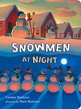 Kartonierter Einband Snowmen at Night von Caralyn; Buehner, Mark Buehner