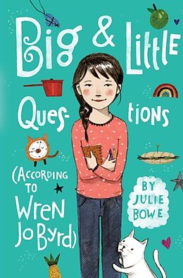 Fester Einband Big & Little Questions (According to Wren Jo Byrd) von Julie Bowe