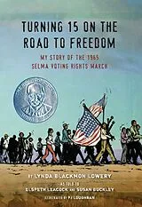 Fester Einband Turning 15 on the Road to Freedom von Lynda Blackmon Lowery