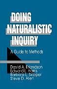 Kartonierter Einband Doing Naturalistic Inquiry von David A. Erlandson, Edward L. Harris, Barbara L. Skipper