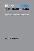 Kartonierter Einband Transforming Qualitative Data von Harry F. Wolcott