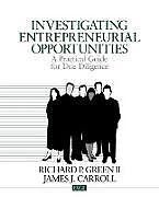 Kartonierter Einband Investigating Entrepreneurial Opportunities von Richard P. Green, James J. Carroll