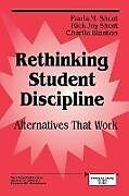 Kartonierter Einband Rethinking Student Discipline von Paula Myrick Short, Rick Jay Short, Charlie Blanton