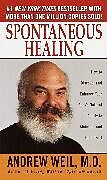 Broché Spontaneous Healing de Andrew M.D. Weil