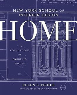 Livre Relié New York School of Interior Design: Home de Ellen S. Fisher, Alexa Hampton, Jen Renzi