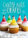 E-Book (epub) Candy Aisle Crafts von Jodi Levine
