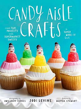 E-Book (epub) Candy Aisle Crafts von Jodi Levine