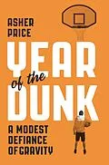 E-Book (epub) Year of the Dunk von Asher Price