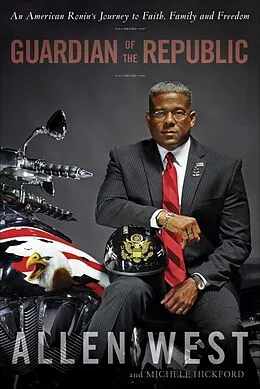 E-Book (epub) Guardian of the Republic von Allen West, Michele Hickford
