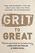 E-Book (epub) Grit to Great von Linda Kaplan Thaler, Robin Koval