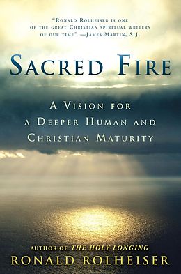 E-Book (epub) Sacred Fire von Ronald Rolheiser