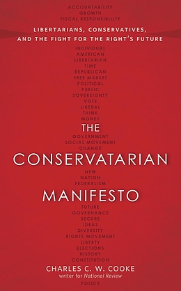 eBook (epub) The Conservatarian Manifesto de Charles C. W. Cooke