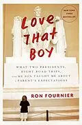 E-Book (epub) Love That Boy von Ron Fournier