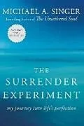 Fester Einband The Surrender Experiment von Michael A. Singer