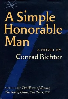 E-Book (epub) Simple Honorable Man von Conrad Richter