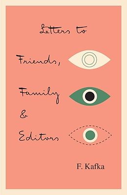 E-Book (epub) Letters to Friends, Family, and Editors von Franz Kafka
