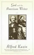 E-Book (epub) God and the American Writer von Alfred Kazin