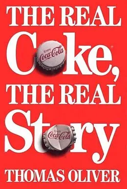 E-Book (epub) The Real Coke, the Real Story von Thomas Oliver