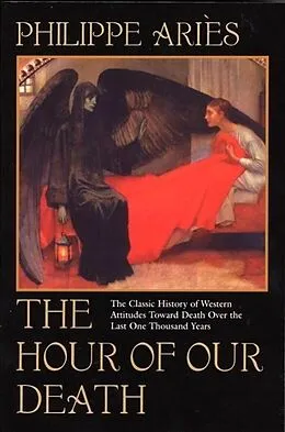 E-Book (epub) The Hour of Our Death von Philippe Aries