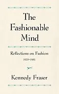 E-Book (epub) The Fashionable Mind von Kennedy Fraser