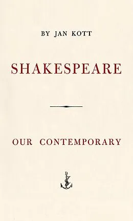 E-Book (epub) Shakespeare, Our Contemporary von Jan Kott