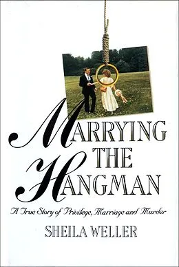 E-Book (epub) Marrying the Hangman von Sheila Weller