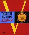 E-Book (epub) The Fifth Discipline Fieldbook von Peter M. Senge