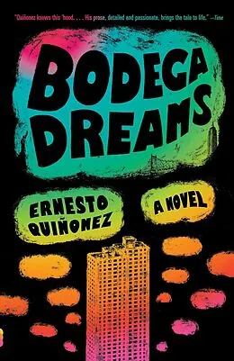 E-Book (epub) Bodega Dreams von Ernesto Quiñonez