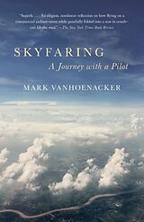 Kartonierter Einband Skyfaring von Mark Vanhoenacker