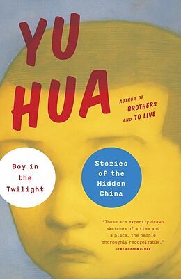 Poche format B Boy in the Twilight: Stories of the Hidden China von Hua Yu