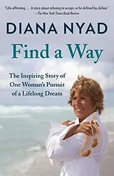 Kartonierter Einband Find a Way von Diana Nyad