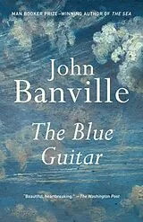 Kartonierter Einband The Blue Guitar von John Banville