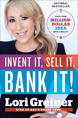 Livre Relié Invent It, Sell It, Bank It! de Lori Greiner