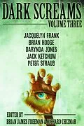 E-Book (epub) Dark Screams: Volume Three von Peter Straub, Jack Ketchum, Jacquelyn Frank