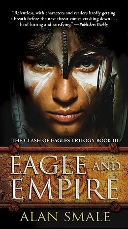 E-Book (epub) Eagle and Empire von Alan Smale