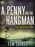 E-Book (epub) A Penny for the Hangman von Tom Savage