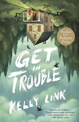 E-Book (epub) Get in Trouble von Kelly Link