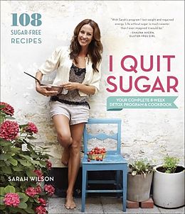 E-Book (epub) I Quit Sugar von Sarah Wilson