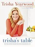 E-Book (epub) Trisha's Table von Trisha Yearwood, Beth Yearwood Bernard