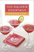 E-Book (epub) 150-Calorie Cocktails von Stephanie Banyas