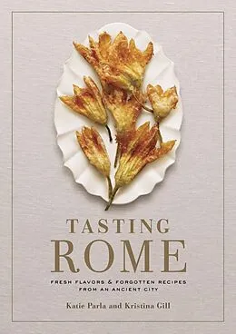 E-Book (epub) Tasting Rome von Katie Parla, Kristina Gill