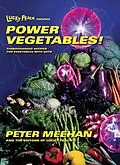 E-Book (epub) Lucky Peach Presents Power Vegetables! von Peter Meehan, the editors of Lucky Peach