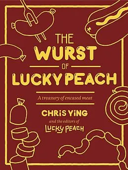 E-Book (epub) The Wurst of Lucky Peach von Chris Ying, the editors of Lucky Peach