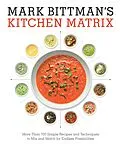 E-Book (epub) Mark Bittman's Kitchen Matrix von Mark Bittman