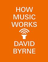 E-Book (epub) How Music Works von David Byrne