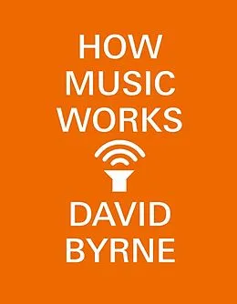 E-Book (epub) How Music Works von David Byrne
