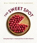 E-Book (epub) The Sweet Spot von Bill Yosses, Peter Kaminsky