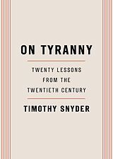 Kartonierter Einband On Tyranny von Timothy Snyder